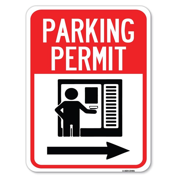 Parking Permit W/ Right ArrowHeavy-Gauge Aluminum Rust Proof Parking Sign, 18" x 24", A-1824-23401